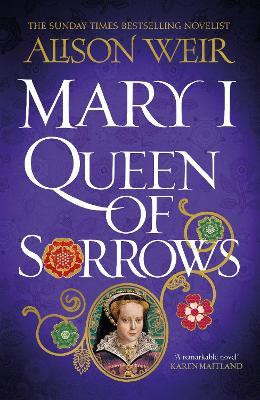 Mary I: Queen of Sorrows(English, Hardcover, Weir Alison)