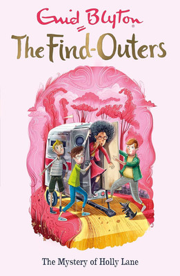 The Mystery of Holly Lane: Book 11 (The Find-Outers)(Paperback, Enid Blyton)