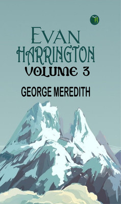 Evan Harrington Volume 3(Paperback, GEORGE MEREDITH)