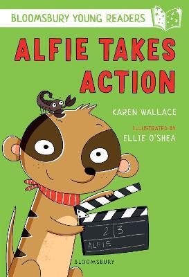 Alfie Takes Action: A Bloomsbury Young Reader(English, Paperback, Wallace Karen)