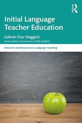 Initial Language Teacher Education(English, Paperback, Diaz Maggioli Gabriel)