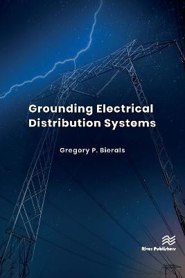 Grounding Electrical Distribution Systems(English, Hardcover, Bierals Gregory P.)