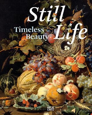 Still Life: Timeless Beauty(English, Hardcover, unknown)