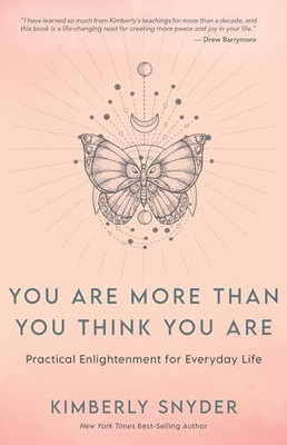 You Are More Than You Think You Are(Paperback, Kimberly Snyder)