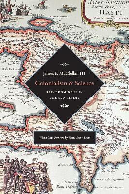 Colonialism and Science(English, Paperback, McClellan III James E.)
