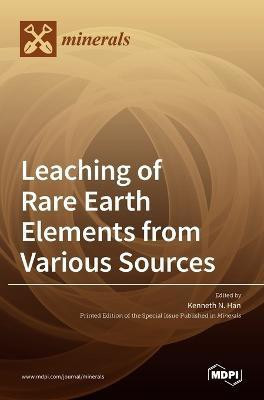 Leaching of Rare Earth Elements from Various Sources(English, Hardcover, unknown)
