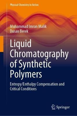 Liquid Chromatography of Synthetic Polymers(English, Hardcover, Malik Muhammad Imran)