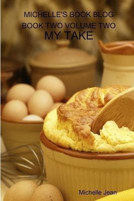 Michelle's Book Blog - My Take(English, Paperback, Jean Michelle)