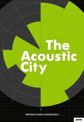The Acoustic City(English, Hardcover, unknown)