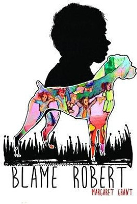 Blame Robert(English, Paperback, Grant Margaret)