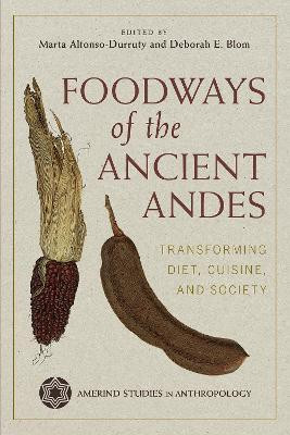 Foodways of the Ancient Andes(English, Hardcover, unknown)