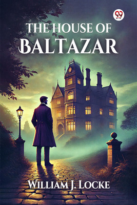 The House Of Baltazar (Edition1)(English, Paperback, Locke William J)
