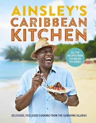 Ainsley's Caribbean Kitchen(English, Hardcover, Harriott Ainsley)