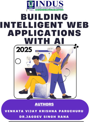 Building Intelligent Web Applications with AI 2025(Paperback, Venkata Vijay Krishna Paruchuru, Dr. Jagdev Singh Rana)