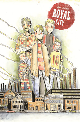 Royal City Volume 1: Next of Kin(English, Paperback, Lemire Jeff)