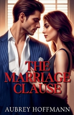 The Marriage Clause(English, Paperback, Hoffmann Aubrey)