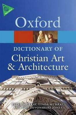 The Oxford Dictionary of Christian Art and Architecture(English, Paperback, unknown)
