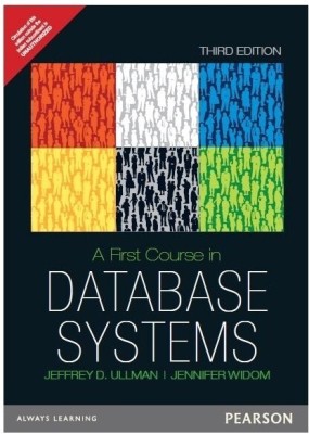 A First Course in Database Systems 3rd Edition(English, Paperback, Jennifer Widom, Jeffrey D. Ullman)