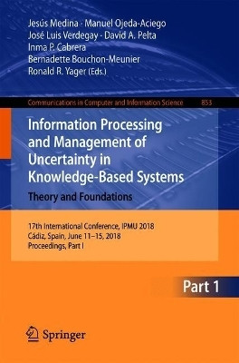 Information Processing and Management of Uncertainty in Knowledge-Based Systems. Theory and Foundations(English, Paperback, unknown)