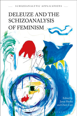 Deleuze and the Schizoanalysis of Feminism(English, Paperback, unknown)