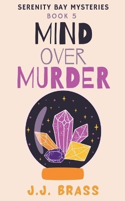 Mind Over Murder(English, Paperback, Brass J J)