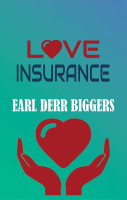 Love Insurance(Paperback, Earl Derr Biggers)