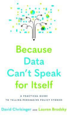 Because Data Can't Speak for Itself(English, Paperback, Chrisinger David)