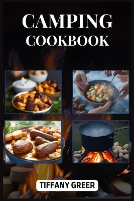 Camping Cookbook(English, Paperback, Greer Tiffany)