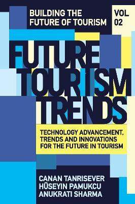 Future Tourism Trends Volume 2(English, Hardcover, unknown)