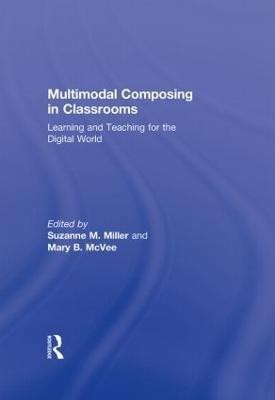 Multimodal Composing in Classrooms(English, Hardcover, unknown)