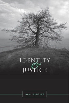 Identity and Justice(English, Electronic book text, Angus Ian)