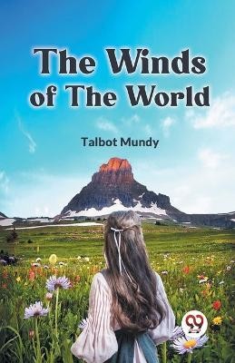 The Winds Of The World(English, Paperback, Mundy Talbot)