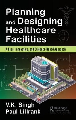Planning and Designing Healthcare Facilities(English, Hardcover, unknown)