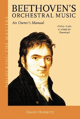 Beethoven's Orchestral Music(English, Electronic book text, Hurwitz David)