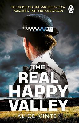 The Real Happy Valley(English, Paperback, Vinten Alice)