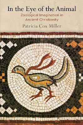 In the Eye of the Animal(English, Electronic book text, Miller Patricia Cox)