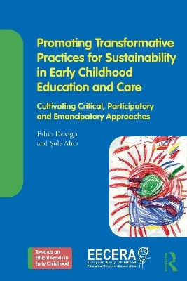 Promoting Transformative Practices for Sustainability in Early Childhood Education and Care(English, Paperback, unknown)