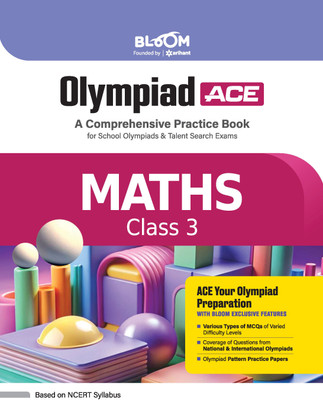 Arihant Bloom Olympiad Ace Maths Class 3 | A Comprehensive Practice Book for School Olympiads & Talent Search Exams | For Exam 2025(Paperback, Niharika)