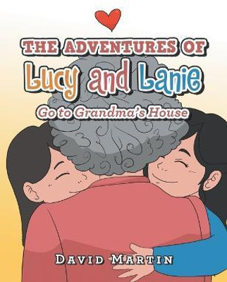 The Adventures of Lucy and Lanie(English, Paperback, Martin David)