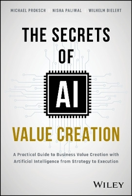 The Secrets of AI Value Creation(English, Hardcover, Proksch Michael)