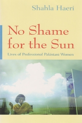 No Shame for the Sun(English, Paperback, Haeri Shahla)