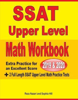 SSAT Upper Level Math Workbook 2019 & 2020(English, Paperback, Nazari Reza)