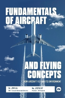 Fundamentals of Aircraft and Flying Concepts(English, Paperback, Dr Lal)