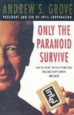 Only The Paranoid Survive(English, Paperback, Grove Andrew)