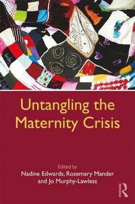 Untangling the Maternity Crisis(English, Paperback, unknown)