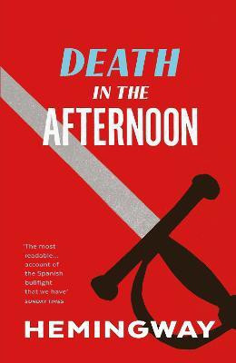 Death in the Afternoon(English, Paperback, Hemingway Ernest)