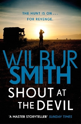 Shout at the Devil(English, Paperback, Smith Wilbur)