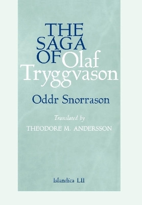 The Saga of Olaf Tryggvason(English, Hardcover, Snorrason Oddr)
