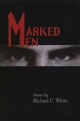 Marked Men(English, Paperback, White Michael)