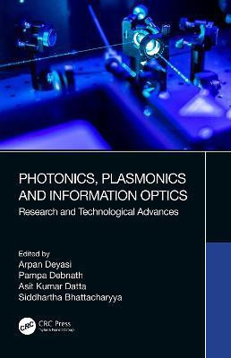 Photonics, Plasmonics and Information Optics(English, Hardcover, unknown)